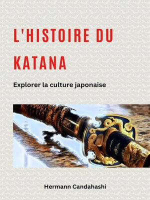 cover image of L'histoire du Katana